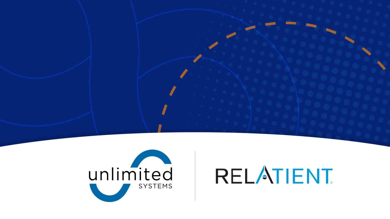 Unlimited Systems and Relatient partnership announcement